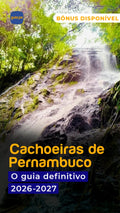 Cachoeiras de Pernambuco: O Guia Definitivo 2026-2027 + BÔNUS