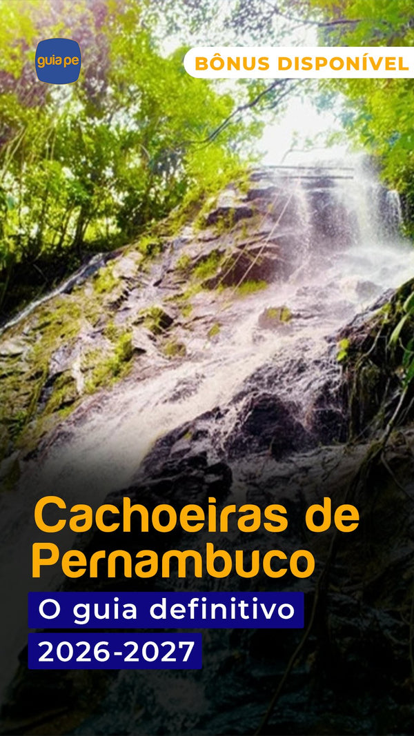 Cachoeiras de Pernambuco: O Guia Definitivo 2026-2027 + BÔNUS